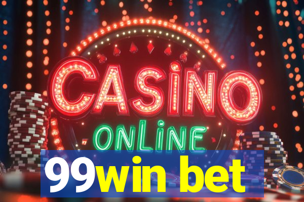99win bet